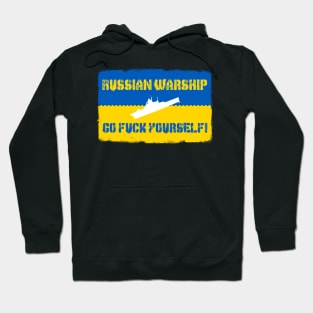 russian warship go fuck yourself! Hoodie